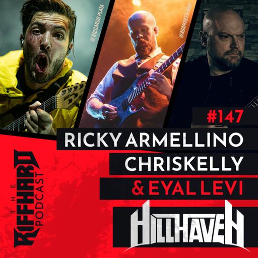 Ricky Armellino, Chris Kelly | Hillhaven (Living your dreams, Eating eyes, Touring with Metallica)