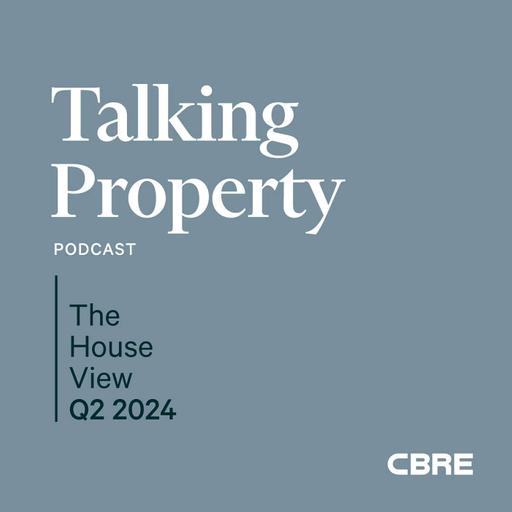 Talking Property: The House View Q2