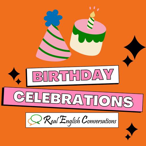 Birthday Celebrations | Story With Phrasal Verbs | Real Conversation English