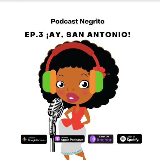 Ep. 3 ¡Ay, San Antonio!