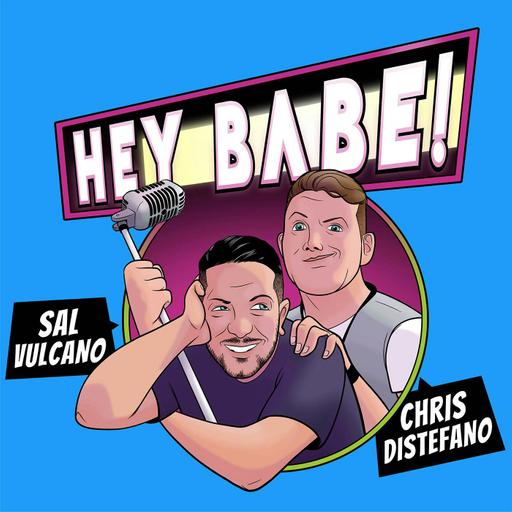 Justice & OJ Simpson | Sal Vulcano & Chris Distefano present Hey Babe! | EP 171