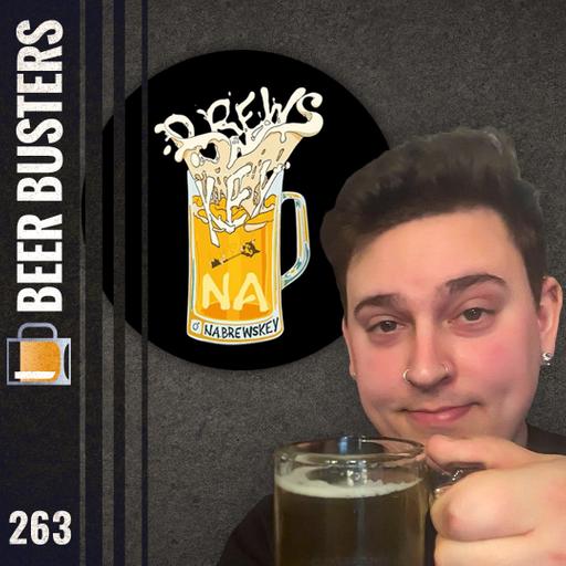 263: NA Brewskey (or No Alcohol, All Fun)