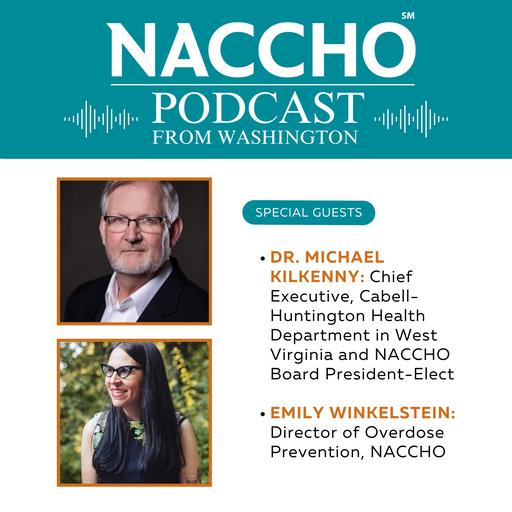 Podcast from Washington: New Changes to the WIC Program and Local Health Officer Discusses Overdose Crisis in America