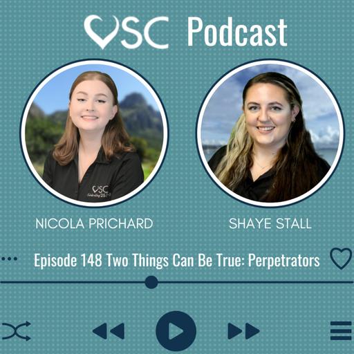 Episode 148 Two Things Can Be True: Perpetrators
