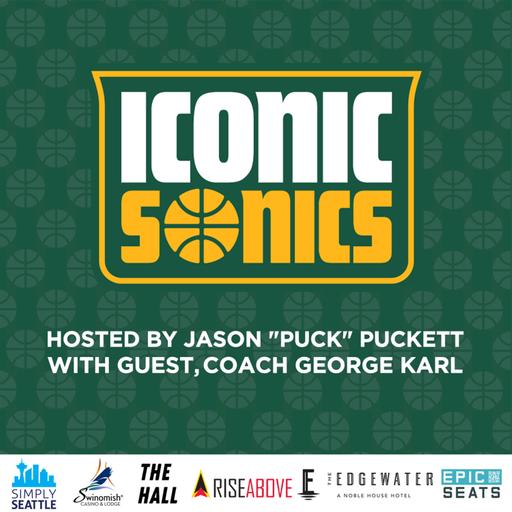 Iconic Sonics with Puck and Coach Karl