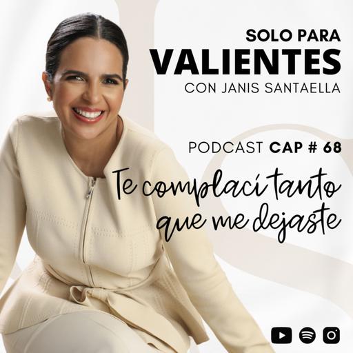 T2 E167: TE COMPLACI TANTO QUE ME DEJASTE