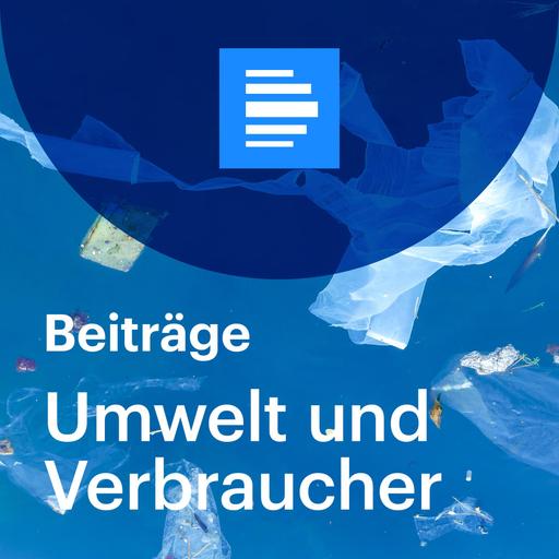 Umwelt und Verbraucher - Dieser Podcastfeed wird eingestellt