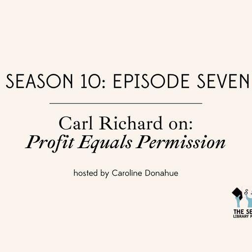 Profit Equals Permission with Carl Richards