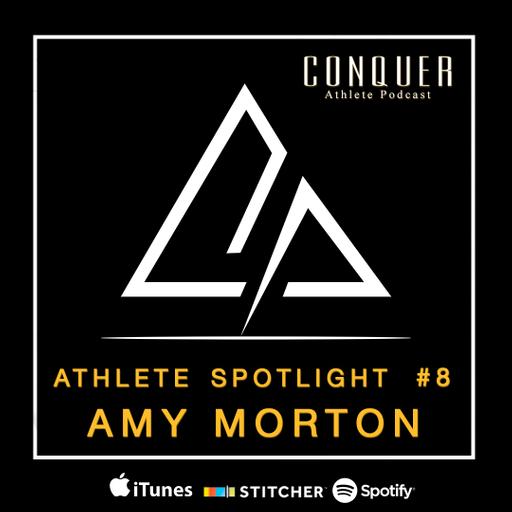 Athlete Spotlight #8 - Amy Morton