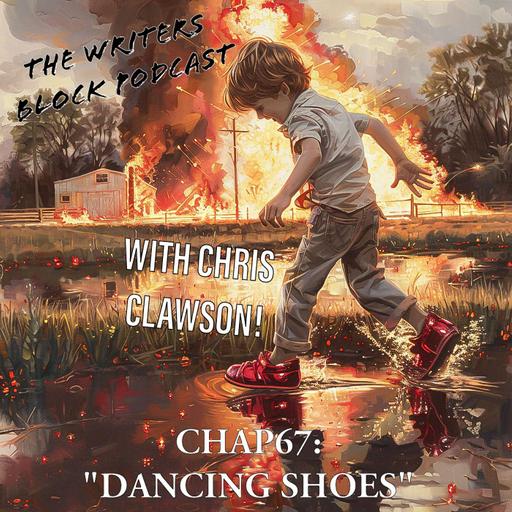 Chap67: Dancing Shoes with Chris Clawson! [adventure]