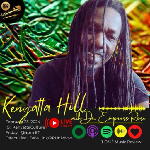 Kenyatta Hill - ReggaeMonth week 4