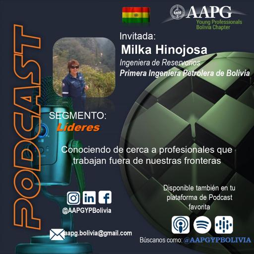 Entrevista a Milka Hinojosa, Ingeniera de Reservorios (Primera ingeniera petrolera de Bolivia).