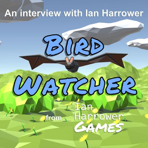 Episode 475 - Bird Watcher with Ian Harrower of Ian Harrower Games 4-21-24