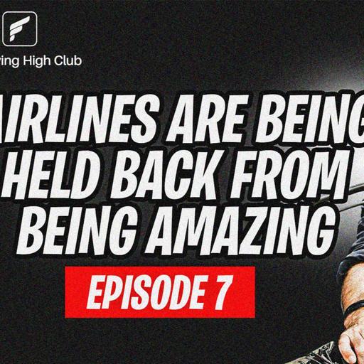 "Airlines Are Being Held Back from being Amazing!" - Bill McKimm