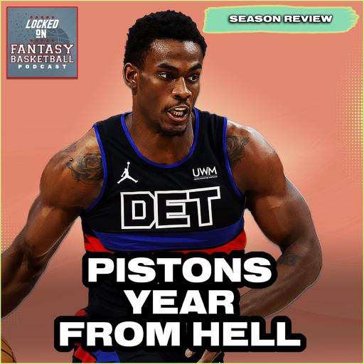 NBA Fantasy Breakdown: Detroit Pistons Season Review