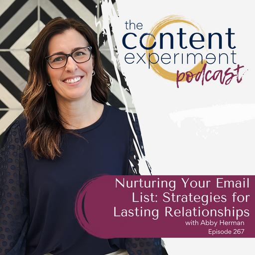 267. Nurturing Your Email List: Strategies for Building Relationships