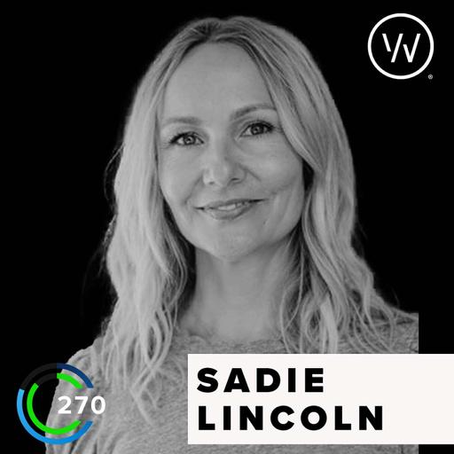 Empowering Women in Health and Business with Sadie Lincoln