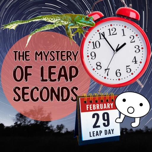 Leap Seconds and Leap Years: What Is the Difference?