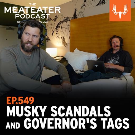 Ep. 549: Musky Scandals and Governor's Tags Get a Kick to the Nuts