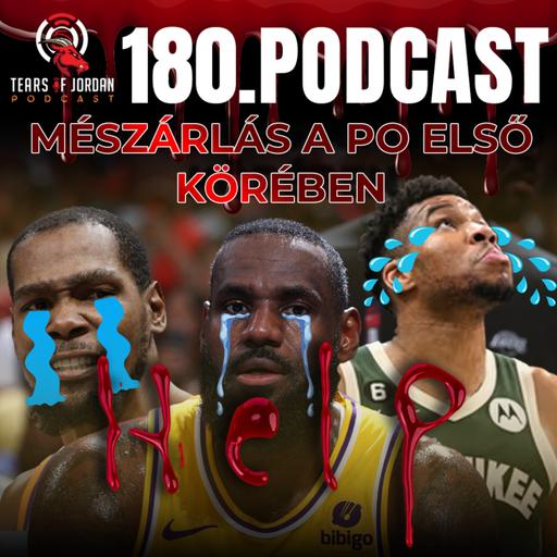 #180 Tears of Jordan – Mészárlás a PO első körében