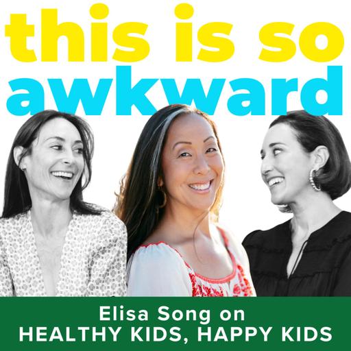 Elisa Song on Healthy Kids, Happy Kids