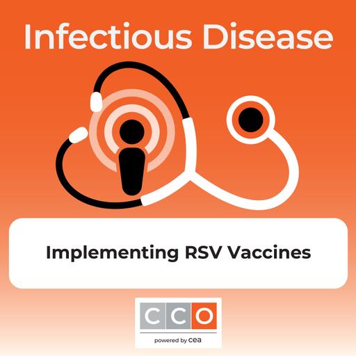 Implementing RSV Vaccines Into Practice