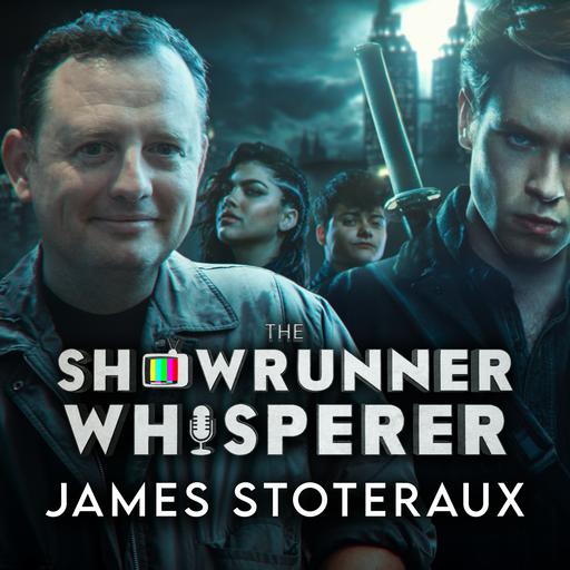 The Showrunner Whisperer Episode 04: JAMES STOTERAUX & CHAD FIVEASH (Gotham Knights) Interview