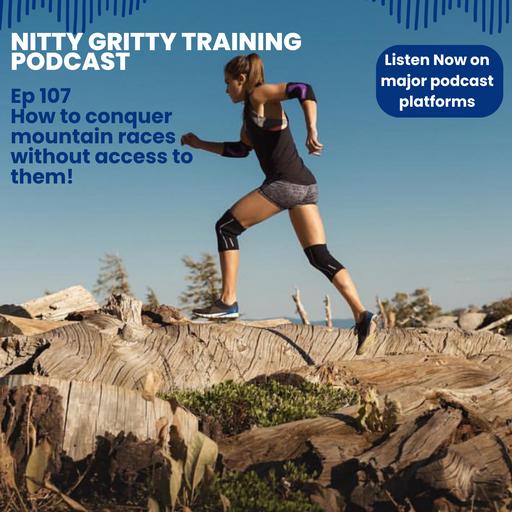 How to conquer mountain races without access to them!