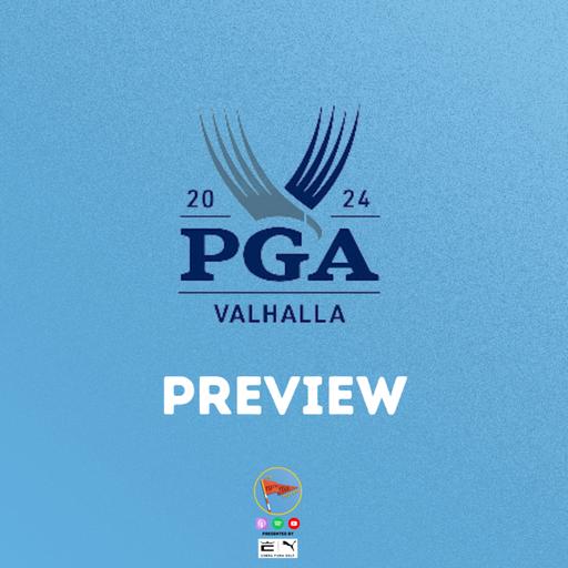 2024 PGA Championship Preview