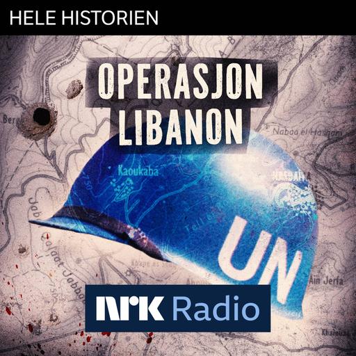 I NRK Radio: Operasjon Libanon