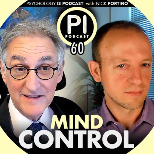 60: Steven Hassan | Cults and Mind Control