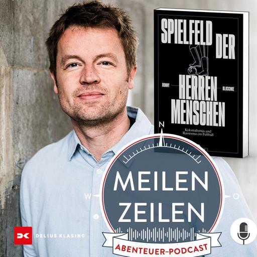 #109 Spielfeld der Herrenmenschen mit Ronny Blaschke