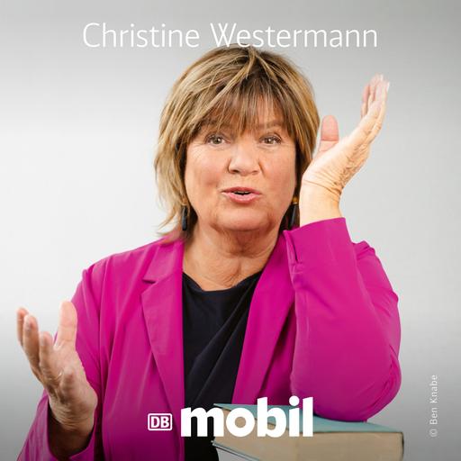 Unterwegs mit… Christine Westermann