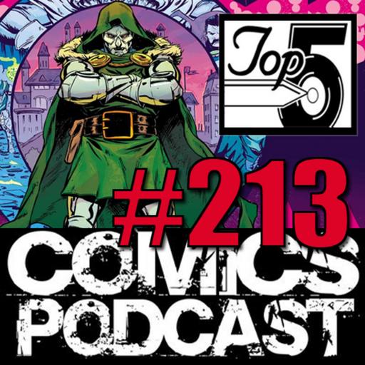 Episode 213: Top 5 Comics Podcast - Episode 213 Doctor Doom, the Boy Wonder and Rook