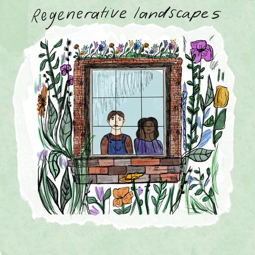 Regenerative Landscapes X Love That Plant