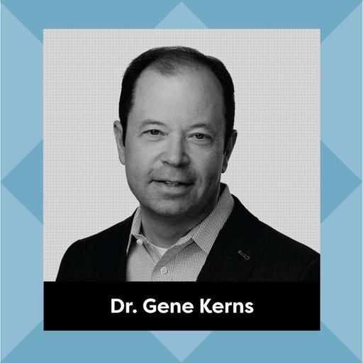 Ep. 206: Dr. Gene Kerns - Unlocking Student Talent