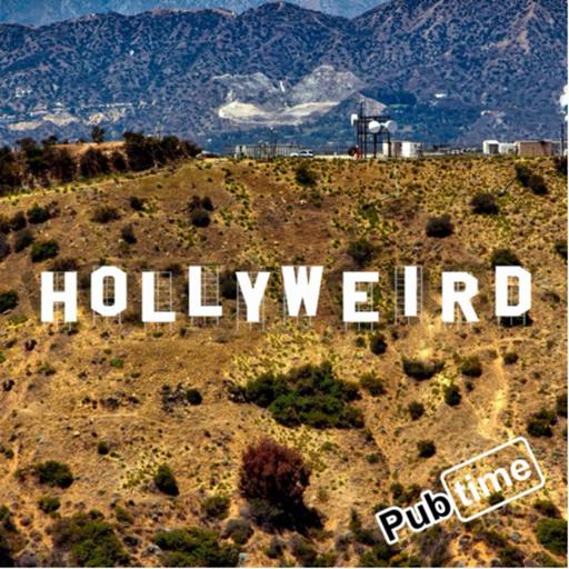 Hollyweird : Tinseltown’s Top Ten Conspiracies