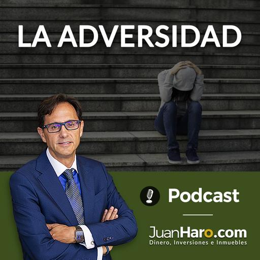 Episode 687: Episodio 686 - La adversidad por Juan Haro