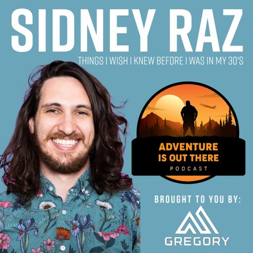 Sidney Raz | Things I wish I knew before I was in my 30's