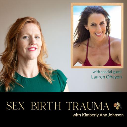 Episode 210: Restore Your Core, Healing Journeys, and Mothering Teens with Lauren Ohayon