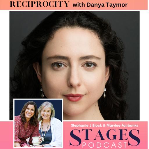 Reciprocity with Danya Taymor