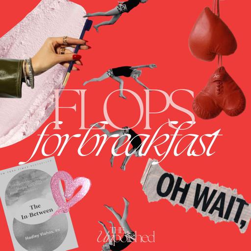 Ep.61 –Flops for Breakfast