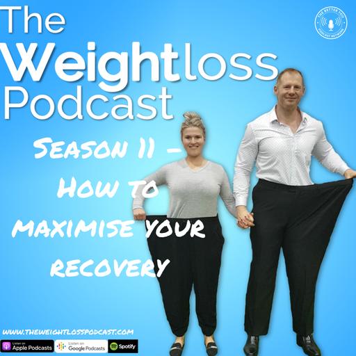 Season 11 - How to maximise your recovery