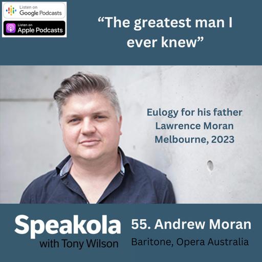 'The greatest man I ever knew' — Andrew Moran's eulogy for father Lawrence Moran, Melbourne 2023