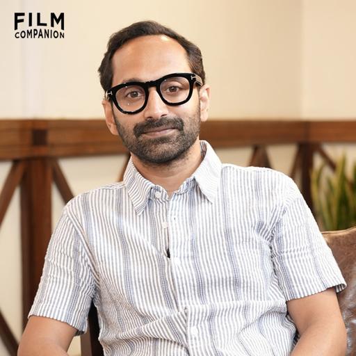 Fahadh Faasil Interview with Anupama Chopra | Aavesham | Film Companion