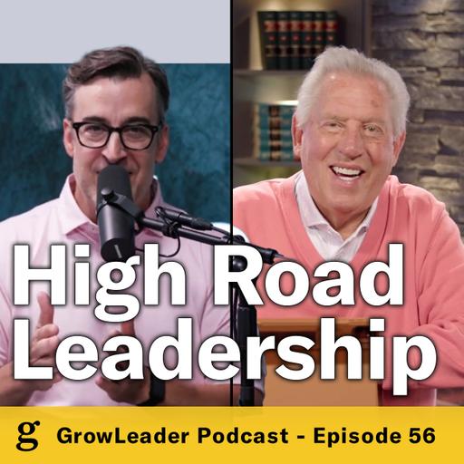 56 | John Maxwell - High Road Leadership