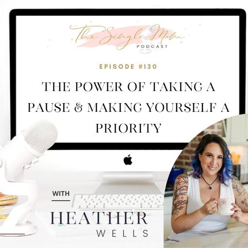 The Power of Taking a Pause & Making Yourself a Priority