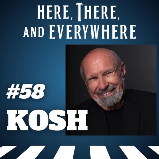 Ep. 58 - Kosh