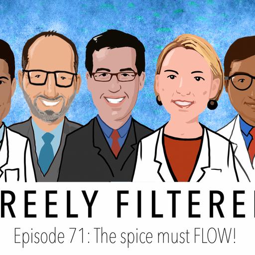 Episode 71: The Spice must FLOW!