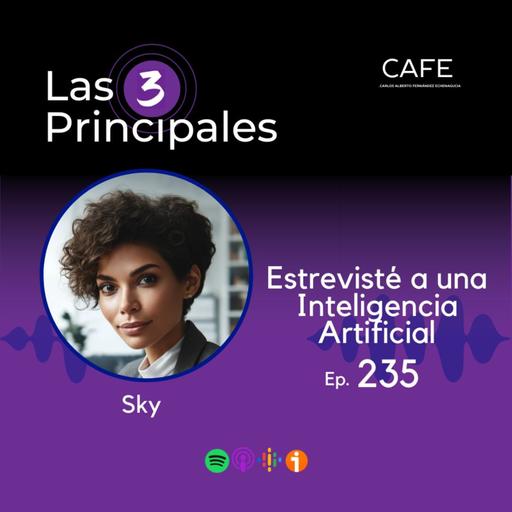 235- Entrevisté a una Inteligencia Artificial ft. Sky